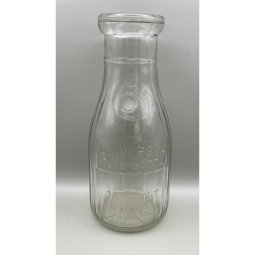 Universal Store Bottle One Pint Clear Glass Milk Bottle 5 Cent Deposit Antique